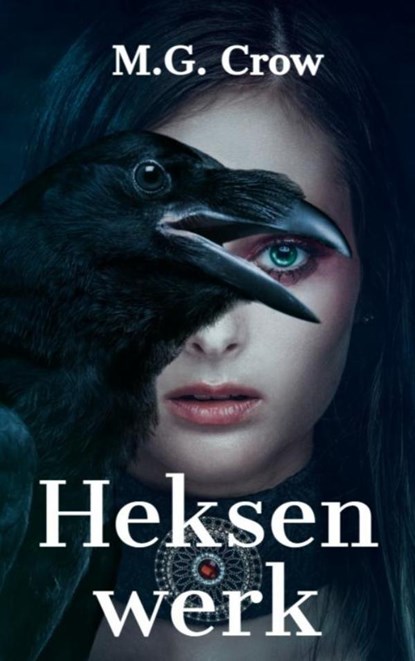 Heksenwerk, M.G. Crow - Paperback - 9789403703978
