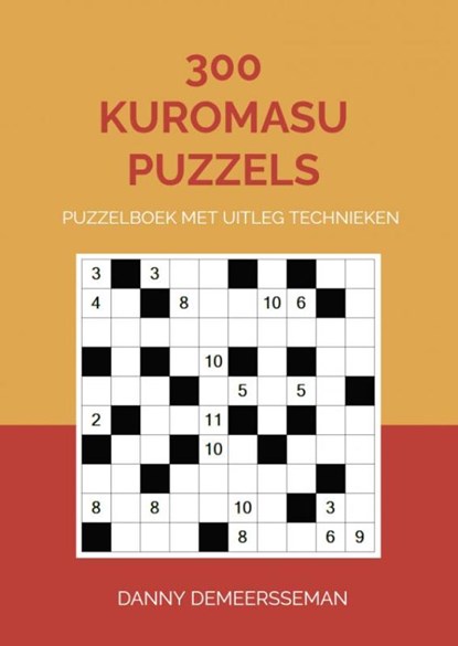 300 Kuromasu Puzzels, Danny Demeersseman - Paperback - 9789403708553