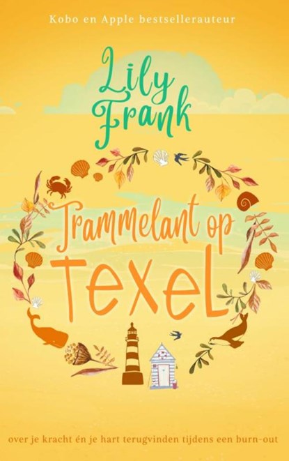 Trammelant op Texel, Lily Frank - Paperback - 9789403708966