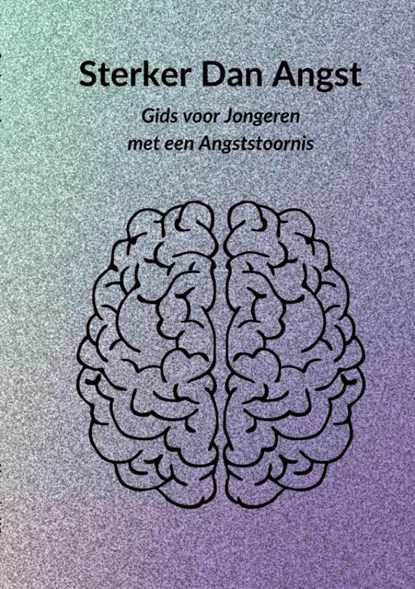 Sterker Dan Angst, Alexandra Wit - Paperback - 9789403709369