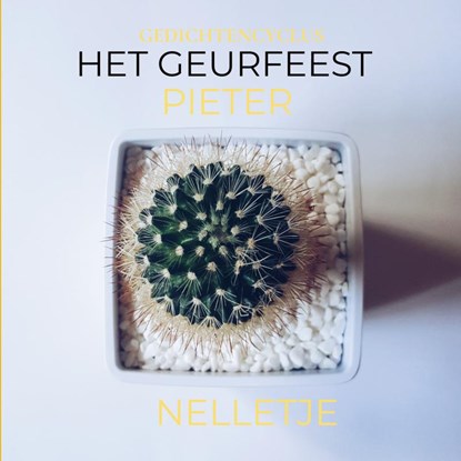 HET GEURFEEST, Pieter Nelletje - Paperback - 9789403709659