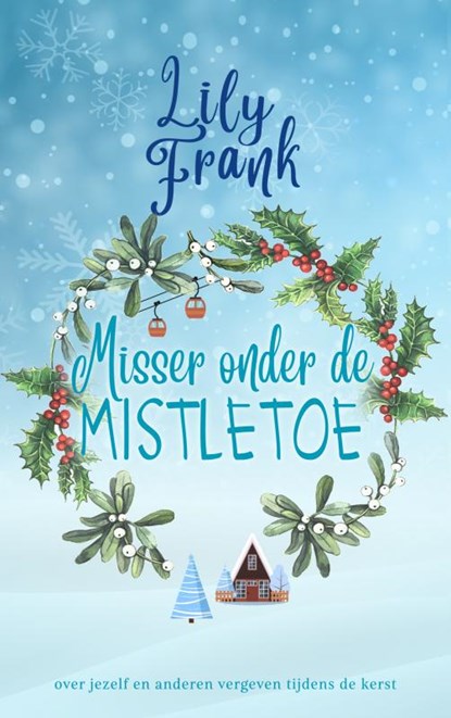 Misser onder de mistletoe, Lily Frank - Paperback - 9789403712529