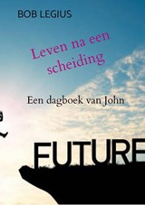 Leven na een scheiding - Bob Legius - 9789403718699