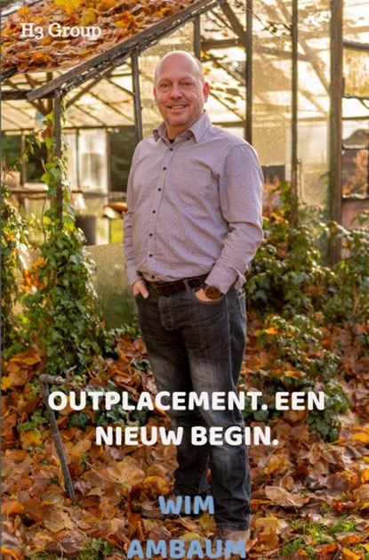 Outplacement. Een nieuw begin., Wim Ambaum - Gebonden - 9789403719818