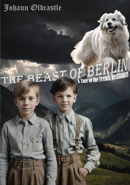 The Beast of Berlin, Johann Oldcastle - Paperback - 9789403724454
