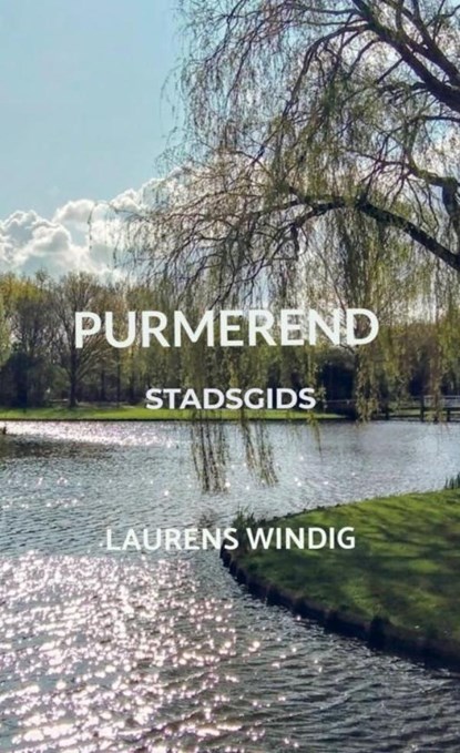 PURMEREND, Laurens Windig - Paperback - 9789403724812