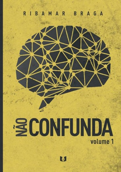 Não confunda, Ribamar Braga - Paperback - 9789403724867