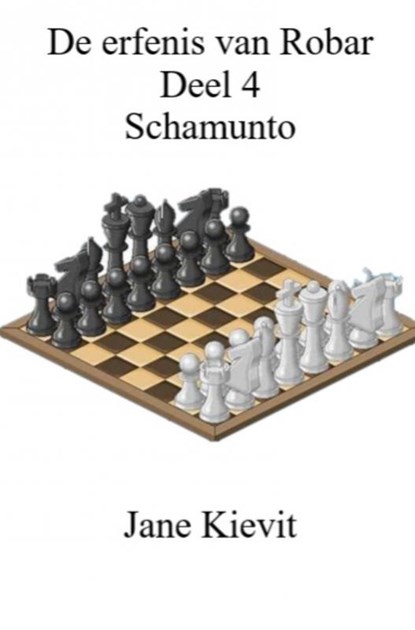 De erfenis van Robar - Deel 4 - Schamunto, Jane Kievit - Paperback - 9789403725024