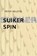 SUIKERSPIN, Pieter Nelletje - Paperback - 9789403725239