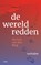 De wereld redden, Michiel van den Berg - Paperback - 9789403725352