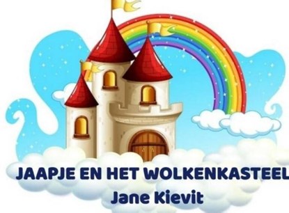Jaapje en het wolkenkasteel, Jane Kievit - Paperback - 9789403725482