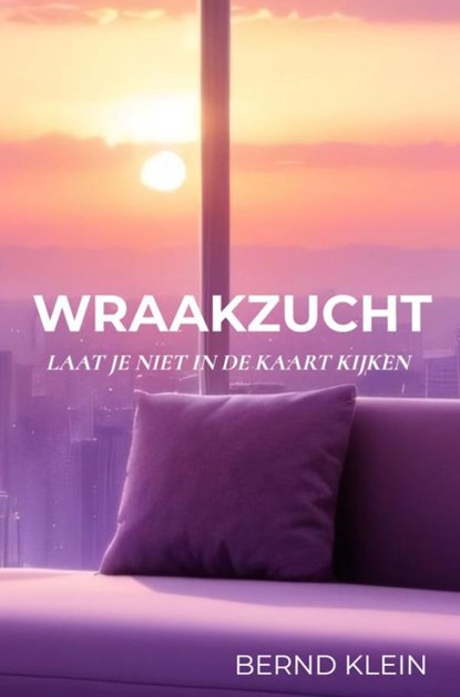 Wraakzucht, Bernd Klein - Paperback - 9789403728568