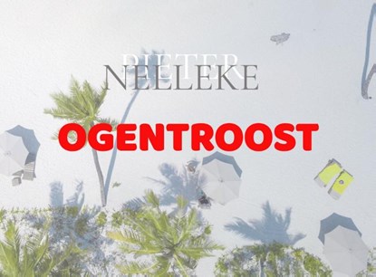 OGENTROOST, PIETER NELLEKE - Paperback - 9789403729893