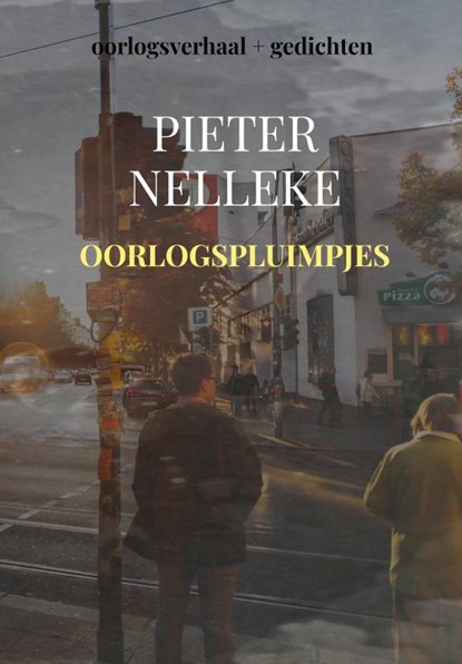 OORLOGSPLUIMPJES, PIETER NELLEKE - Gebonden - 9789403733586