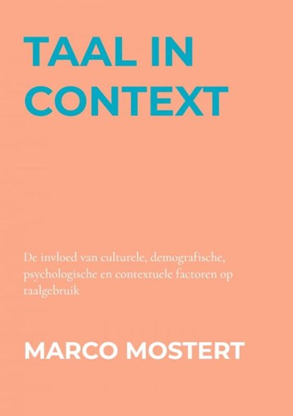 Taal in context, Marco Mostert - Paperback - 9789403734019