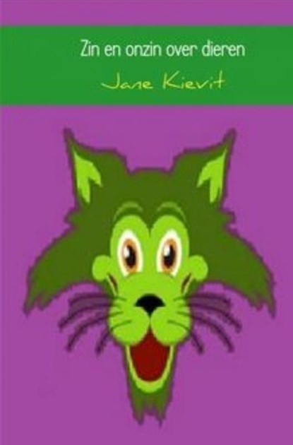 Zin en onzin over Dieren, Jane Kievit - Paperback - 9789403734286