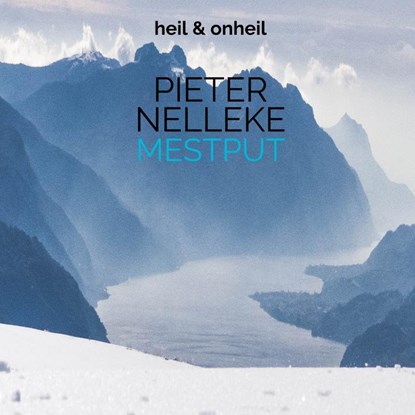 MESTPUT, PIETER NELLEKE - Gebonden - 9789403734699