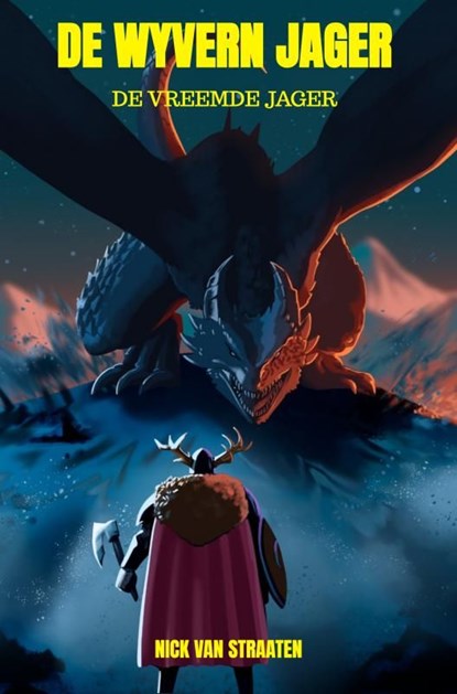 De Wyvern jager, Nick Van Straaten - Ebook - 9789403737225