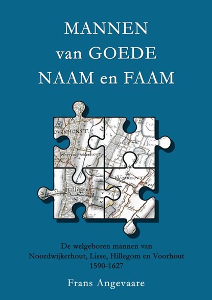 Mannen van goede naam en faam, Frans Angevaare - Paperback - 9789403737713