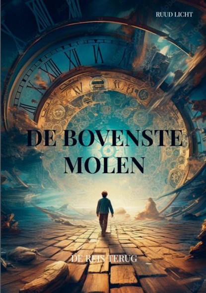 De Bovenste Molen, Ruud Licht - Paperback - 9789403738062