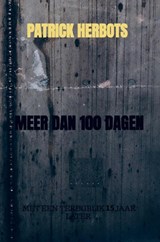 MEER DAN 100 DAGEN - Patrick Herbots - 9789403738130