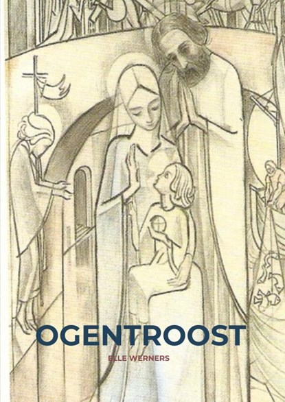 OGENTROOST, Elle Werners - Paperback - 9789403738475