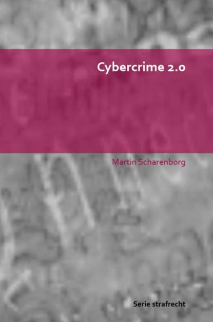 Cybercrime 2.0, Martin Scharenborg - Paperback - 9789403742939