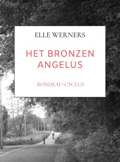 HET BRONZEN ANGELUS, Elle Werners - Paperback - 9789403743035