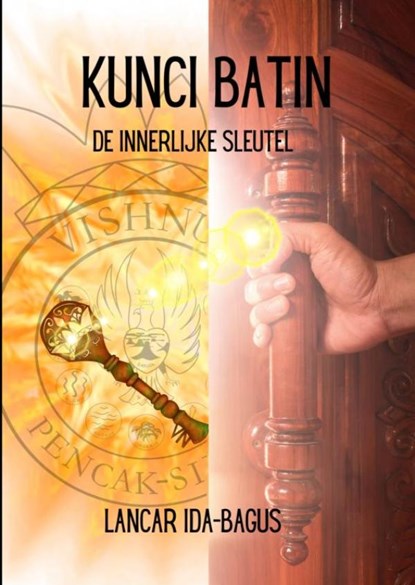Kunci-Batin, Lancar Ida-Bagus - Ebook - 9789403743806
