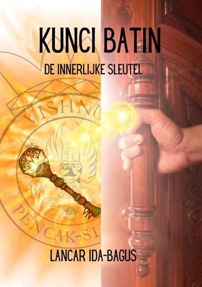Kunci-Batin, Lancar Ida-Bagus - Ebook - 9789403743806