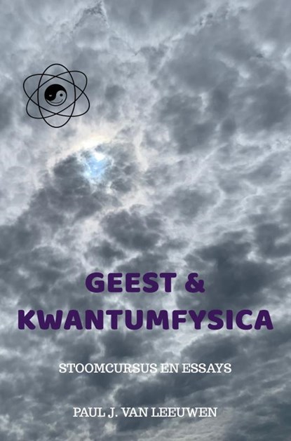 Geest & Kwantumfysica, Paul J. van Leeuwen - Paperback - 9789403743813