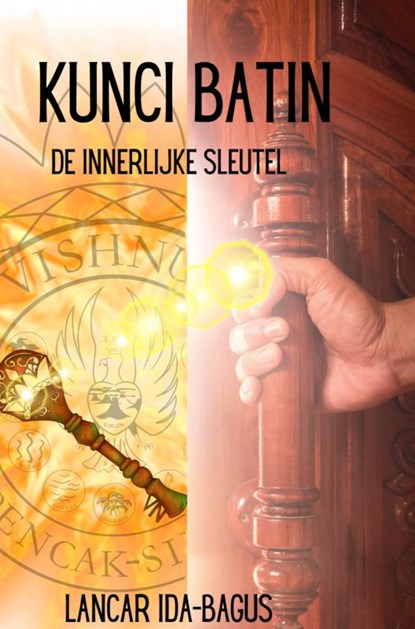 Kunci-Batin, Lancar Ida-Bagus - Gebonden - 9789403745022
