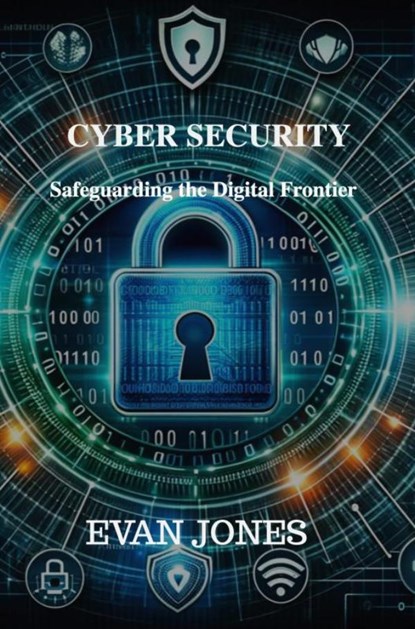 Cybersecurity, Evan Jones - Paperback - 9789403746128
