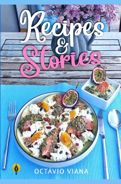 Recipes & Stories, Octávio Viana - Paperback - 9789403746135
