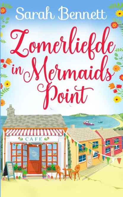 Zomerliefde in Mermaids Point, Sarah Bennett - Paperback - 9789403746159
