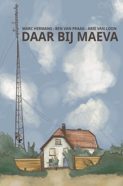 Daar bij Maeva, Marc Hermans ; Ben van Praag ; Arie van Loon - Ebook - 9789403748856