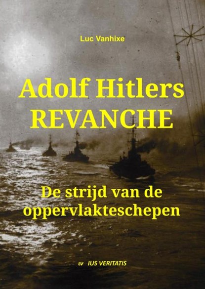 Adolf Hitlers revanche, Luc Vanhixe - Paperback - 9789403751023