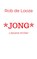 *JONG*, Rob de Looze - Paperback - 9789403751160