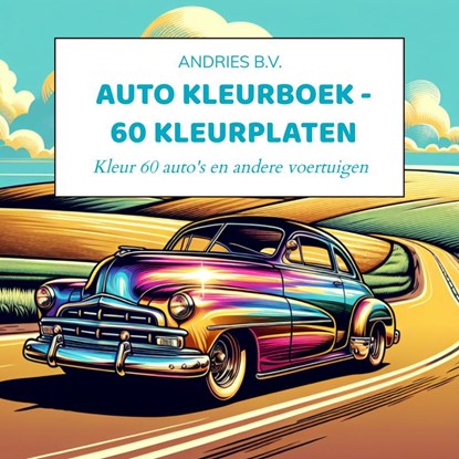 Auto Kleurboek - 60 Kleurplaten, Andries B.V. - Paperback - 9789403751771