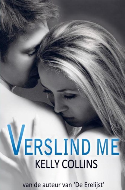 Verslind me, Kelly Collins - Paperback - 9789403752082