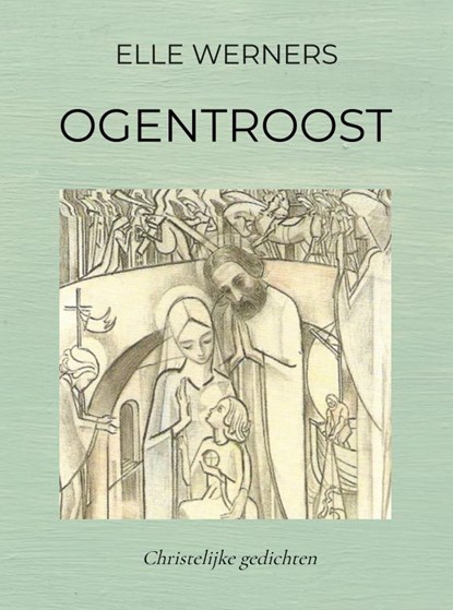 OGENTROOST, Elle Werners - Paperback - 9789403753669