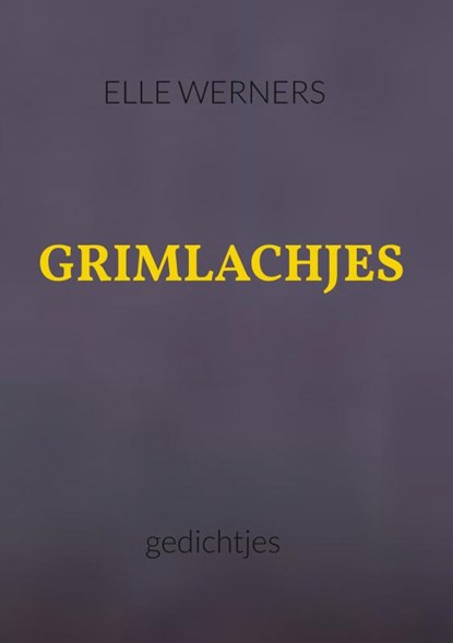 GRIMLACHJES, Elle Werners - Paperback - 9789403753782
