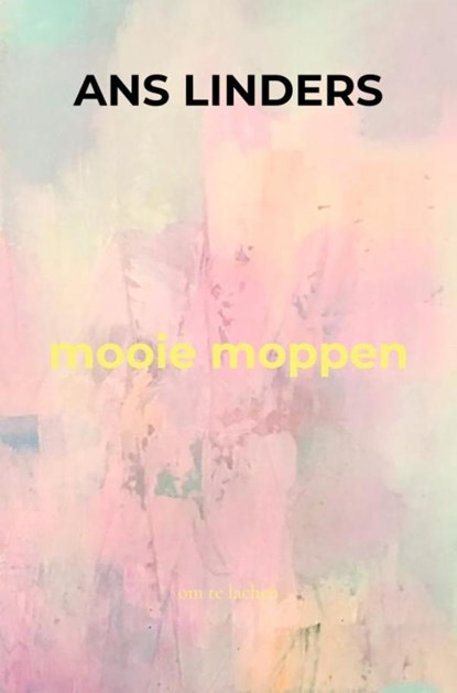 mooie moppen, Ans Linders - Paperback - 9789403754796