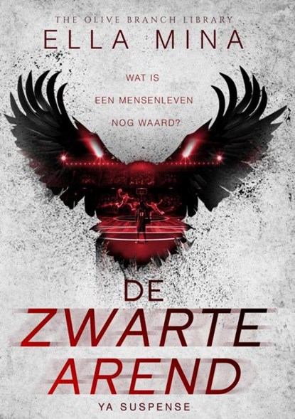 De Zwarte Arend, Ella Mina - Paperback - 9789403755168