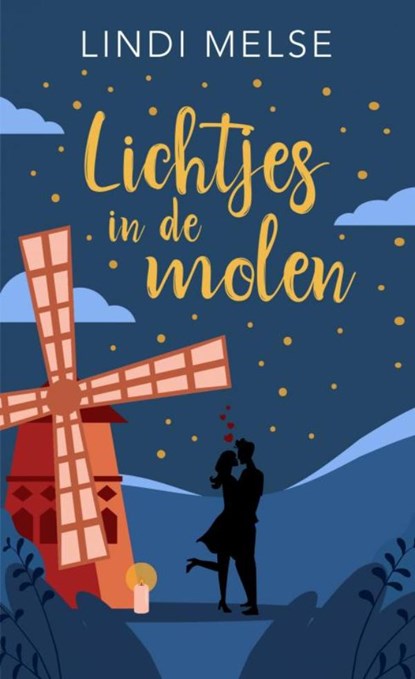 Lichtjes in de molen, Lindi Melse - Paperback - 9789403758121