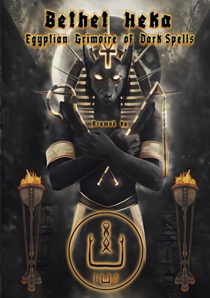 Bethet Heka- Egyptian Grimoire of Dark Spells, Asamod Ka - Paperback - 9789403758299