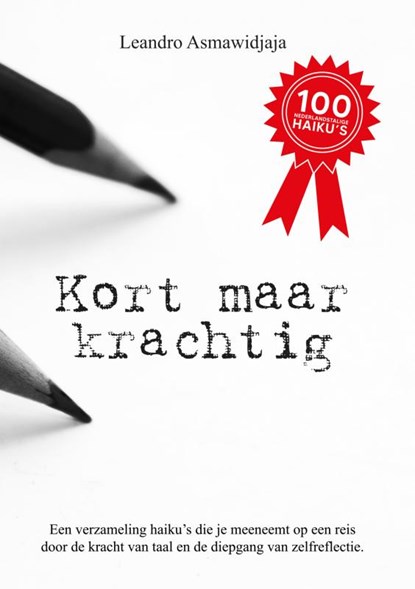 Kort maar krachtig, Leandro Asmawidjaja - Paperback - 9789403760087