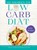 Das Kochbuch zur Low-Carb-Diät, Eric Weiss - Paperback - 9789403763743