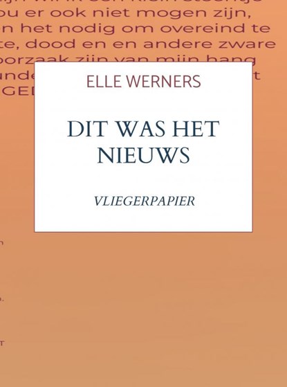 DIT WAS HET NIEUWS, Elle Werners - Paperback - 9789403764375