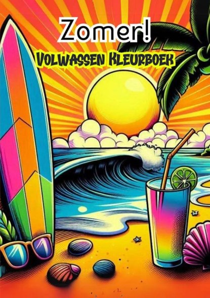 Volwassen Kleurboek - Zomer!, Kleurboek Shop - Paperback - 9789403765020